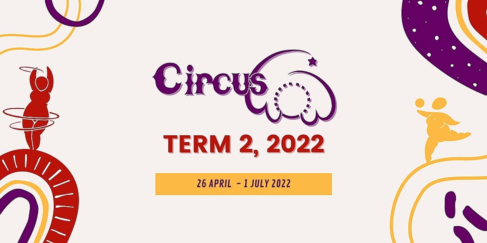 Banner image for Circus WOW Term 2 Classes 2022