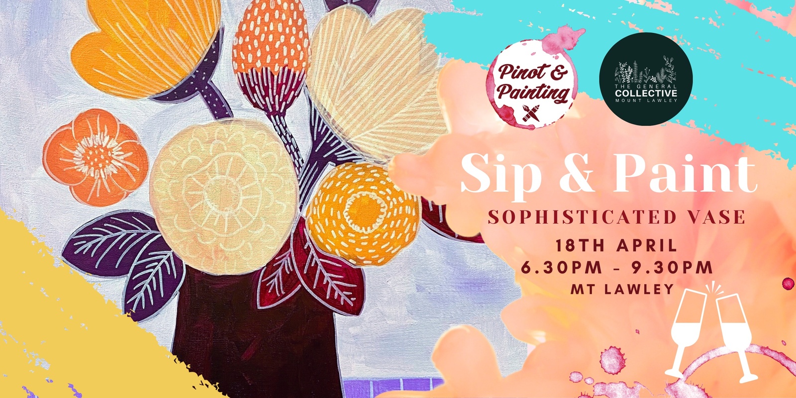 Banner image for Sophisticated Vase  - Sip & Paint @ The General Collective