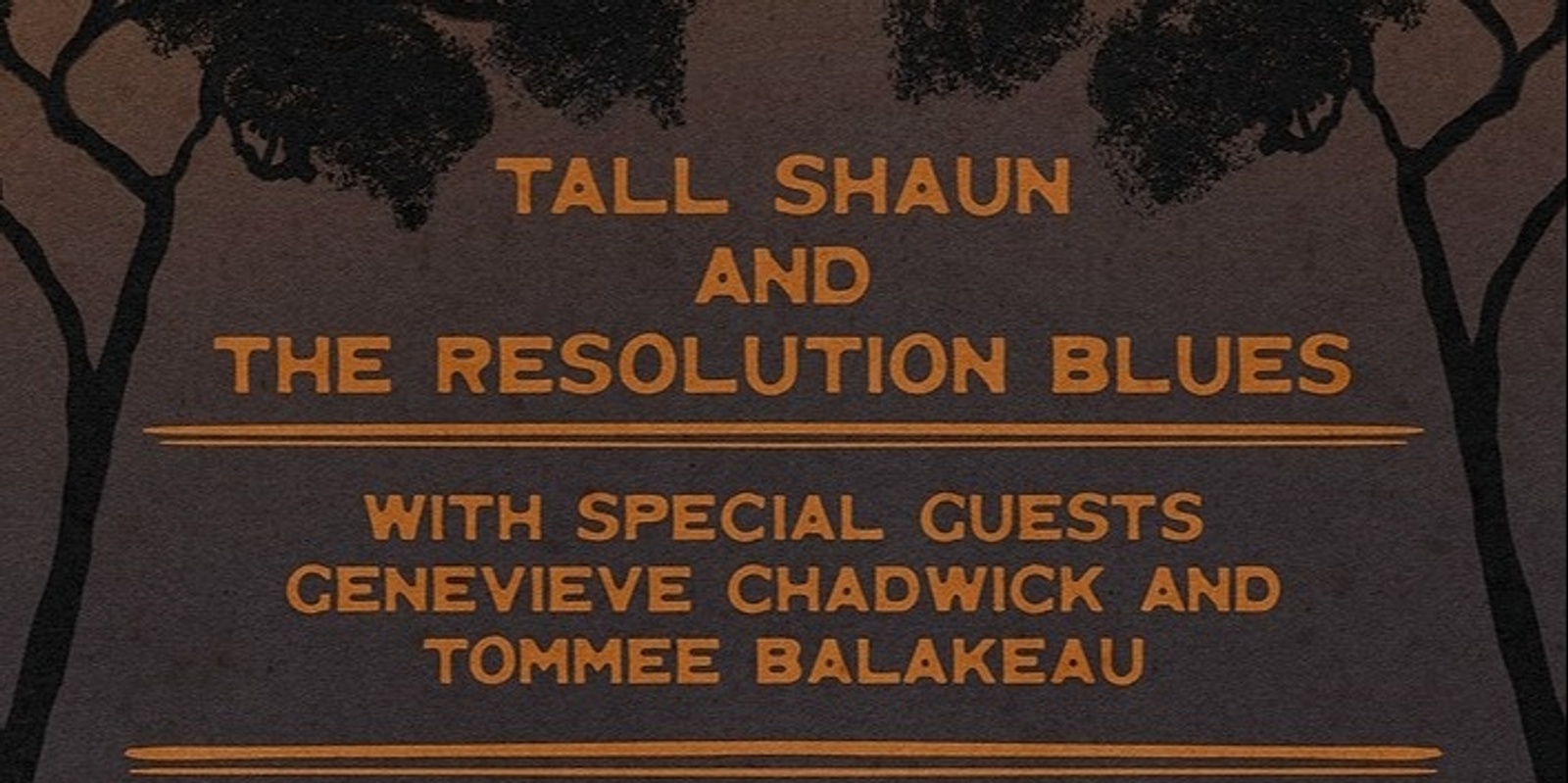 Banner image for Tall Shaun & The Resolution Blues
