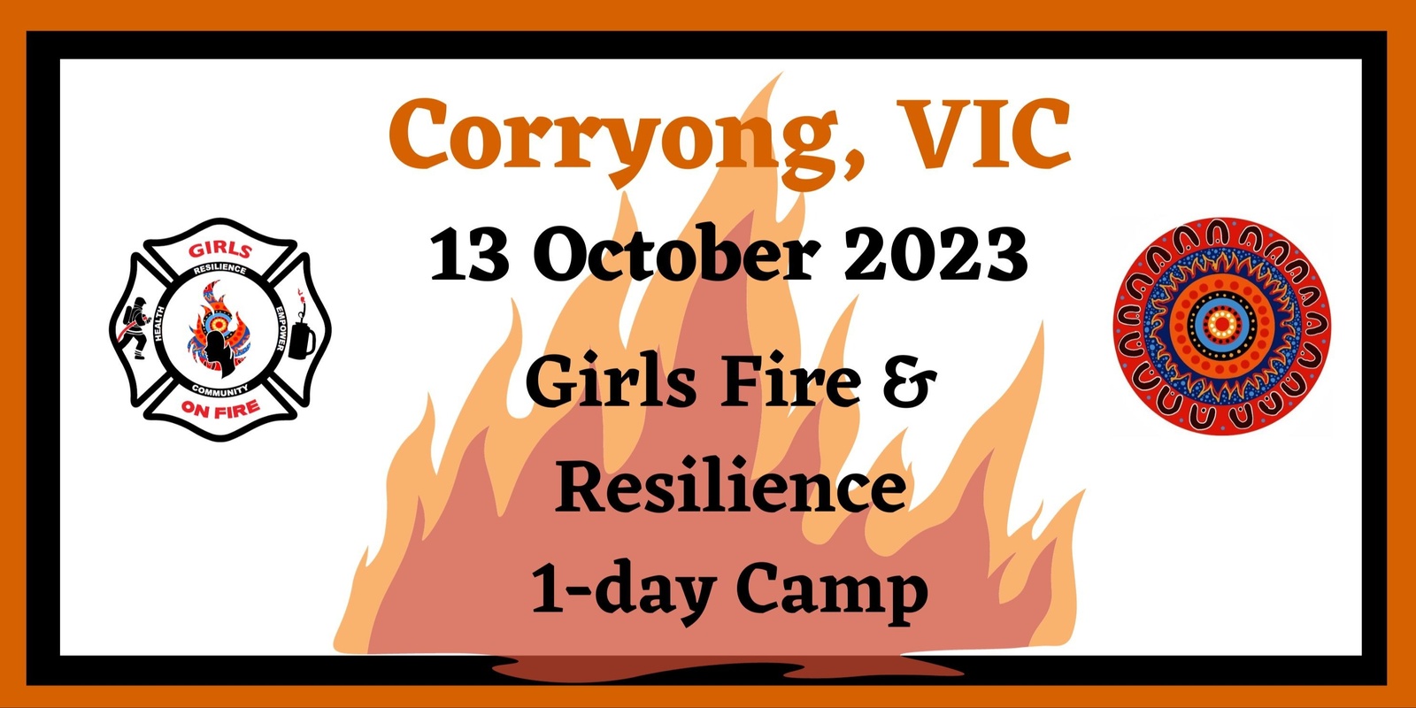 Banner image for Corryong Girls Fire & Resilience Camp