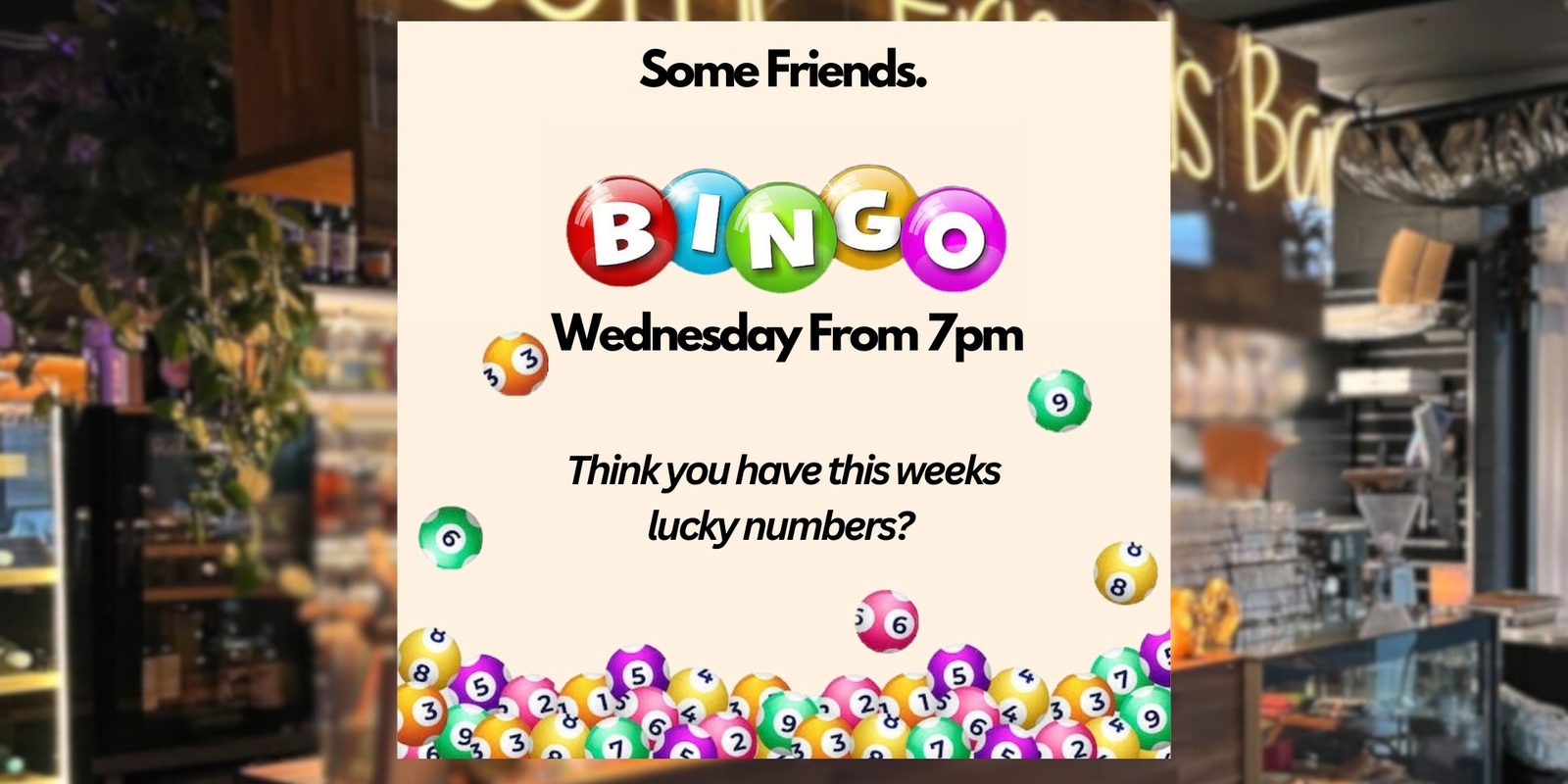 Banner image for Some Friends Bingo