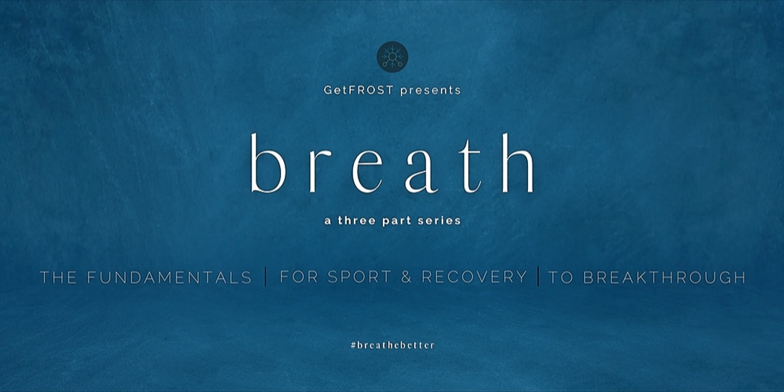 Banner image for Breath: A Three-Part Series 