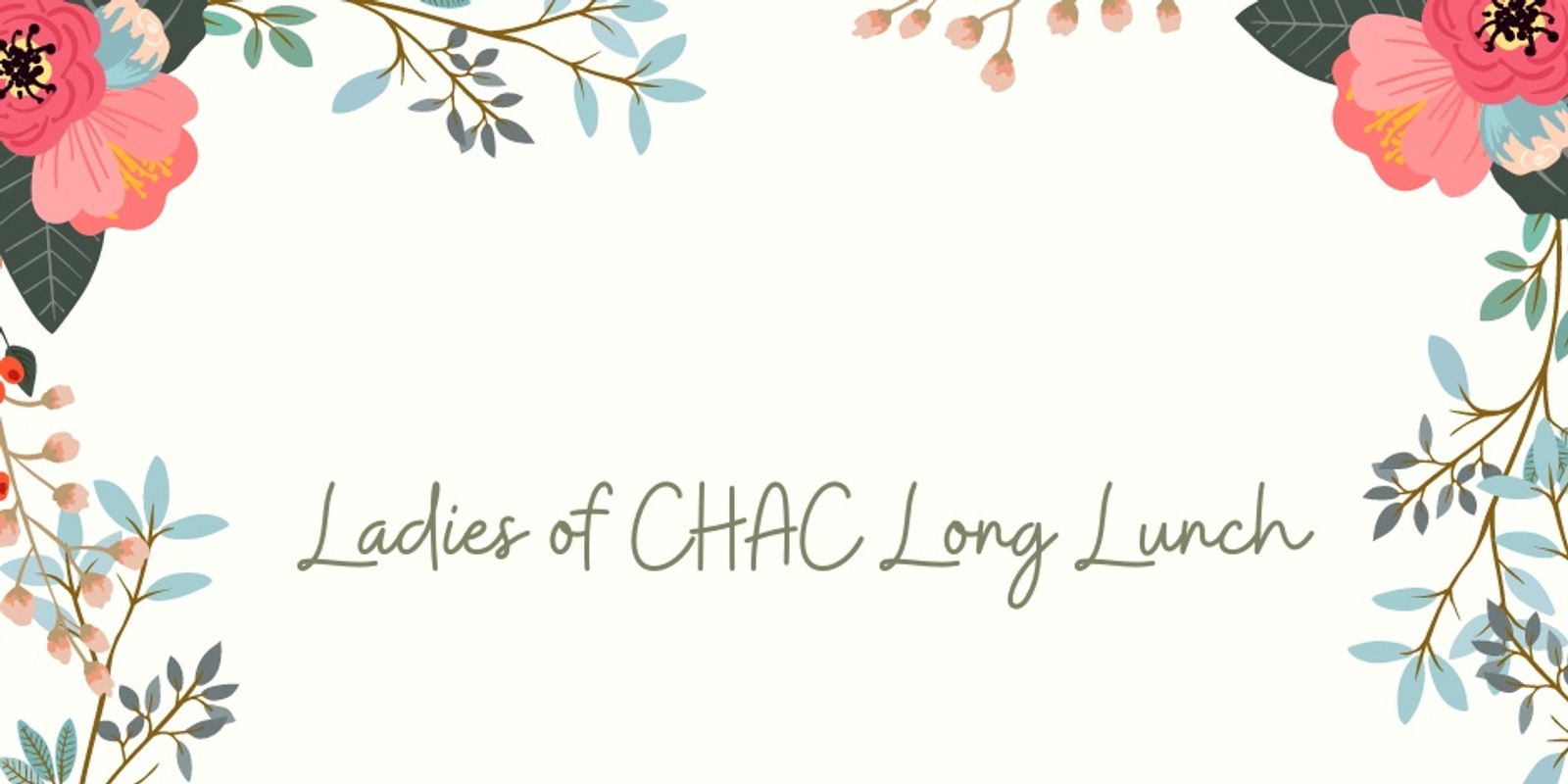 Banner image for Ladies of CHAC Long Lunch