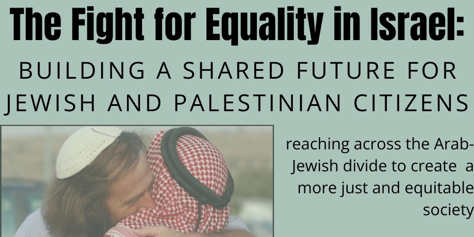 Banner image for The Fight for Equality in Israel: Building a Shared Future for Jewish and Palestinian Citizens