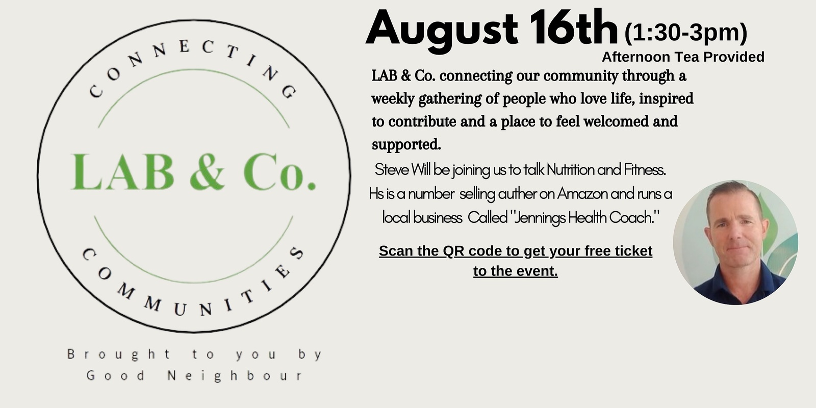 Banner image for LAB & Co. Proudly Brought to you By Good Neighbour - Steve Will be joining us to talk Nutrition and Fitness. Hs is a number  selling author on Amazon and runs a local business  Called "Jennings Health Coach."