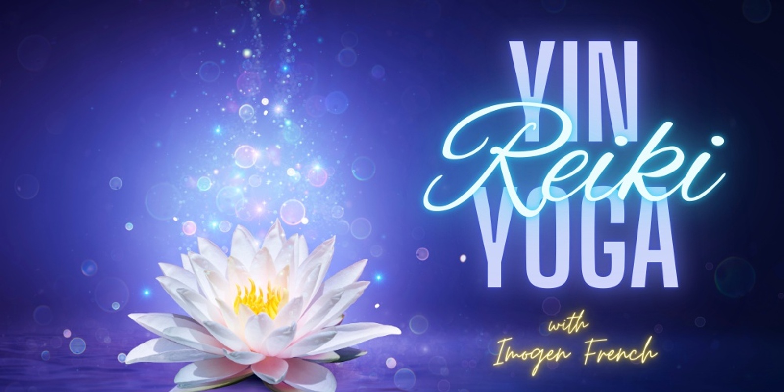 Banner image for Yin & Reiki, Yoga with Imogen French