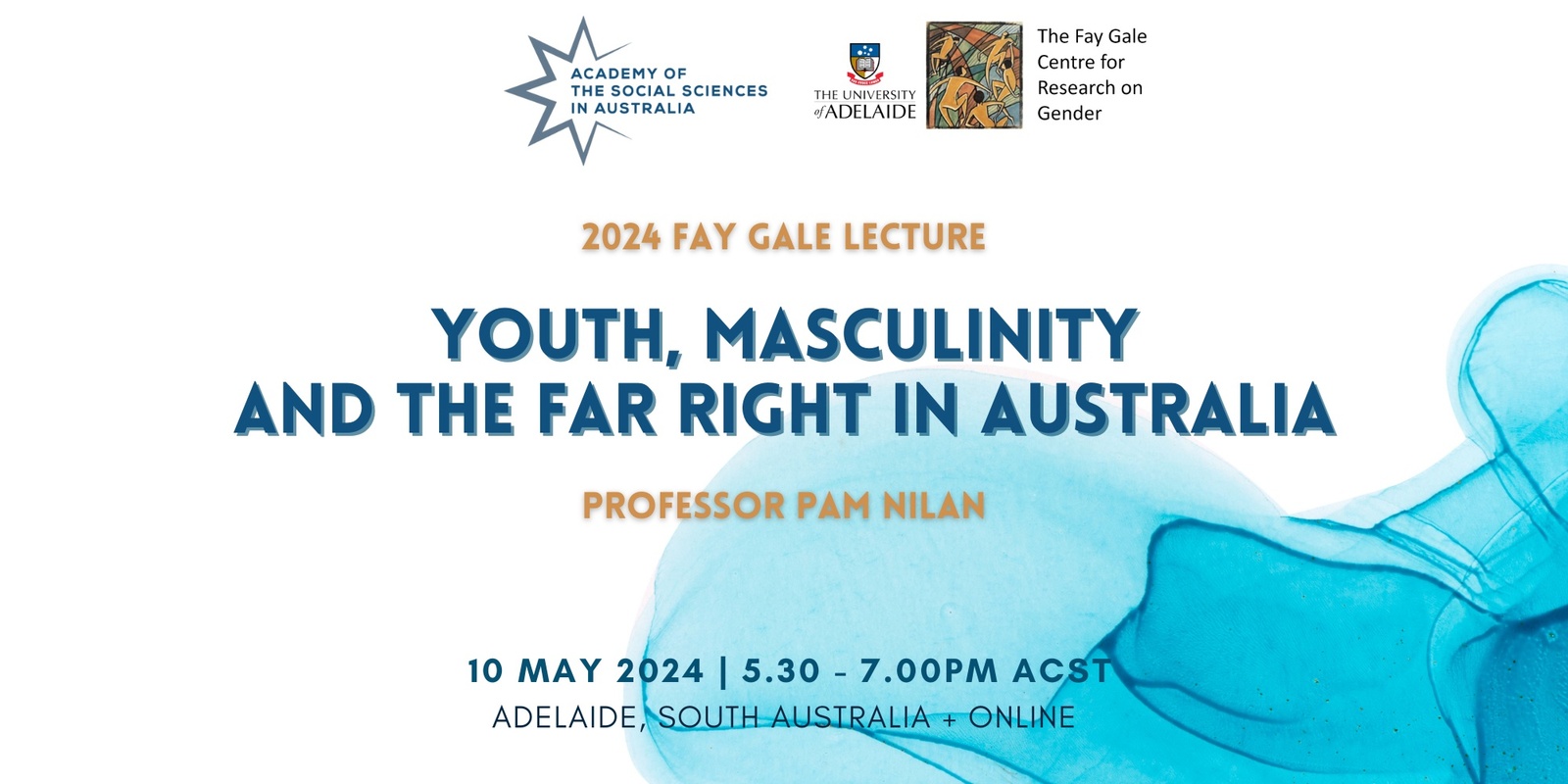 Banner image for 2024 Fay Gale Lecture 'Youth, Masculinity and the Far Right in Australia' with Professor Pam Nilan