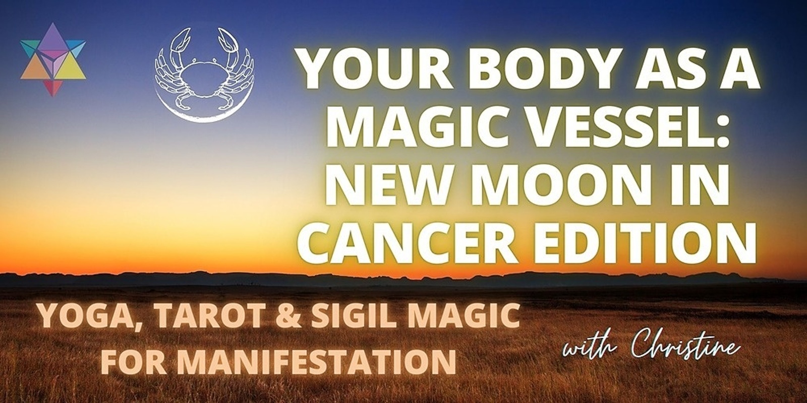 Banner image for IN PERSON | "Your Body as a Magic Vessel" New Moon in Cancer Edition (Yoga, Tarot & Sigil Magic for Manifestation)