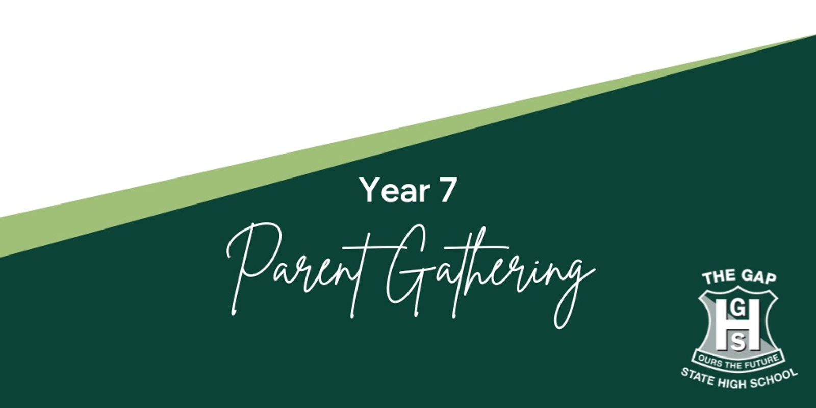 Banner image for Year 7 Parent Gathering