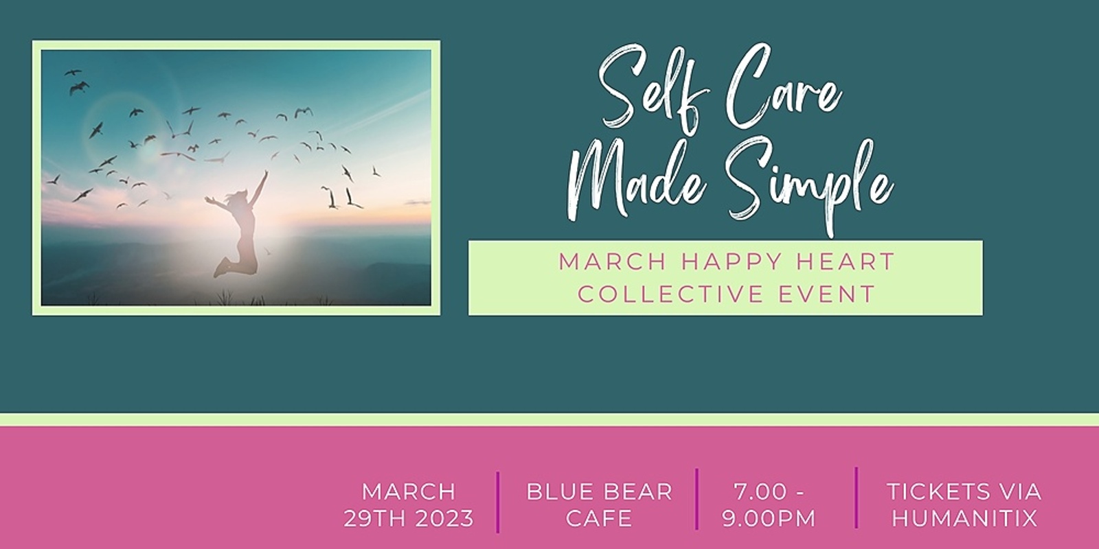 Self-Care Made Simple - March Happy Heart Collective Event
