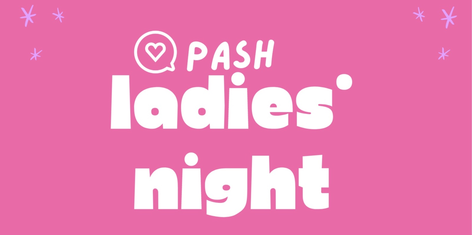 Banner image for PASH Girls Night Out (18-40YRS)