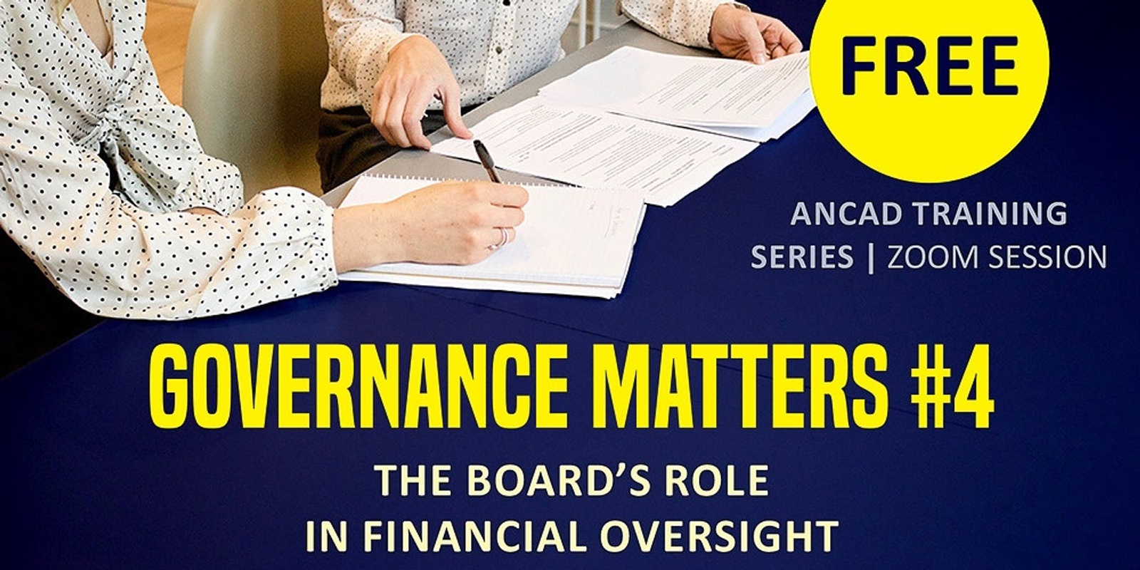 Banner image for GOVERNANCE MATTERS #4: The Board's role in financial oversight