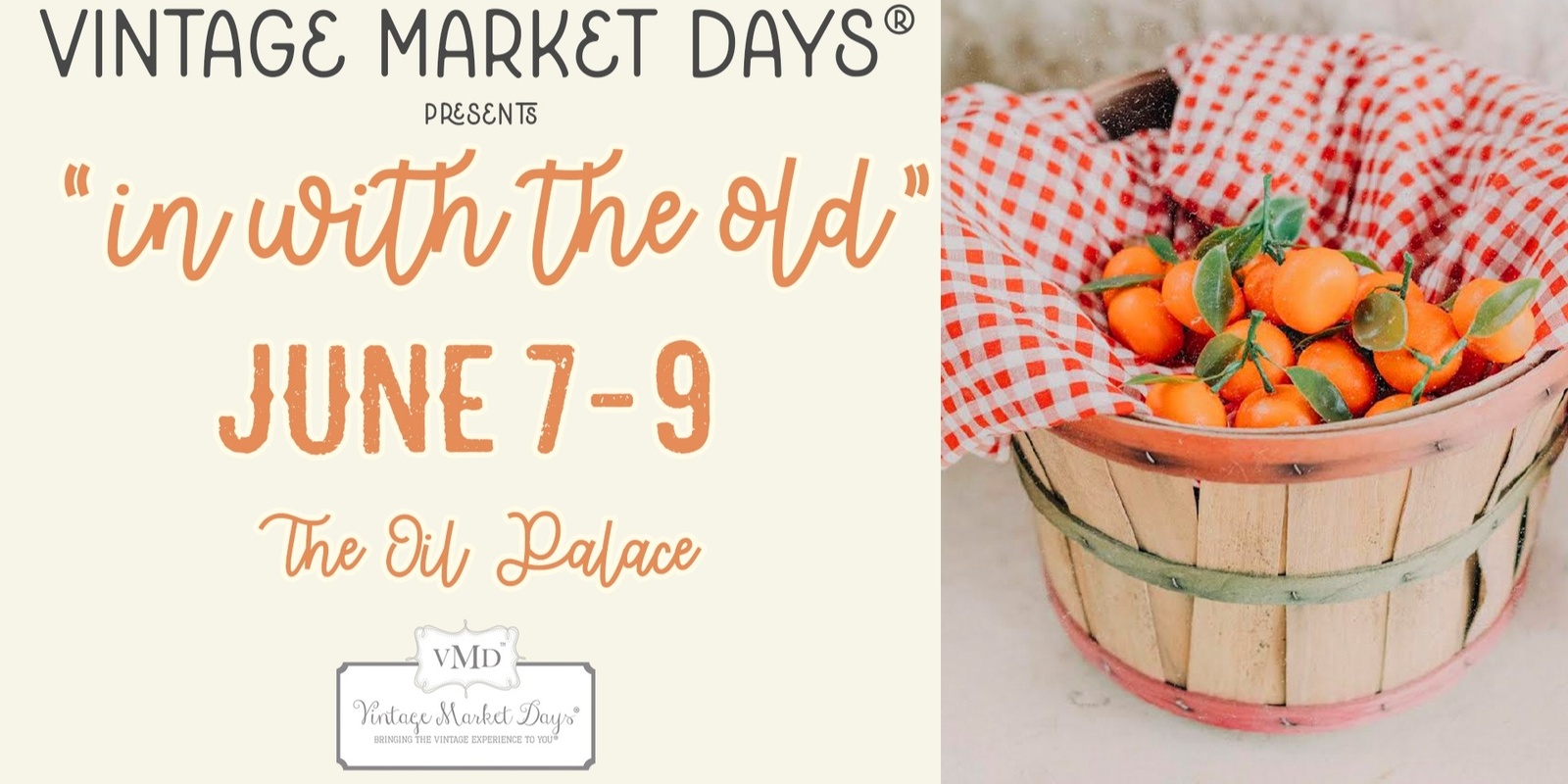Banner image for Vintage Market Days® of East Texas - “In With the Old”