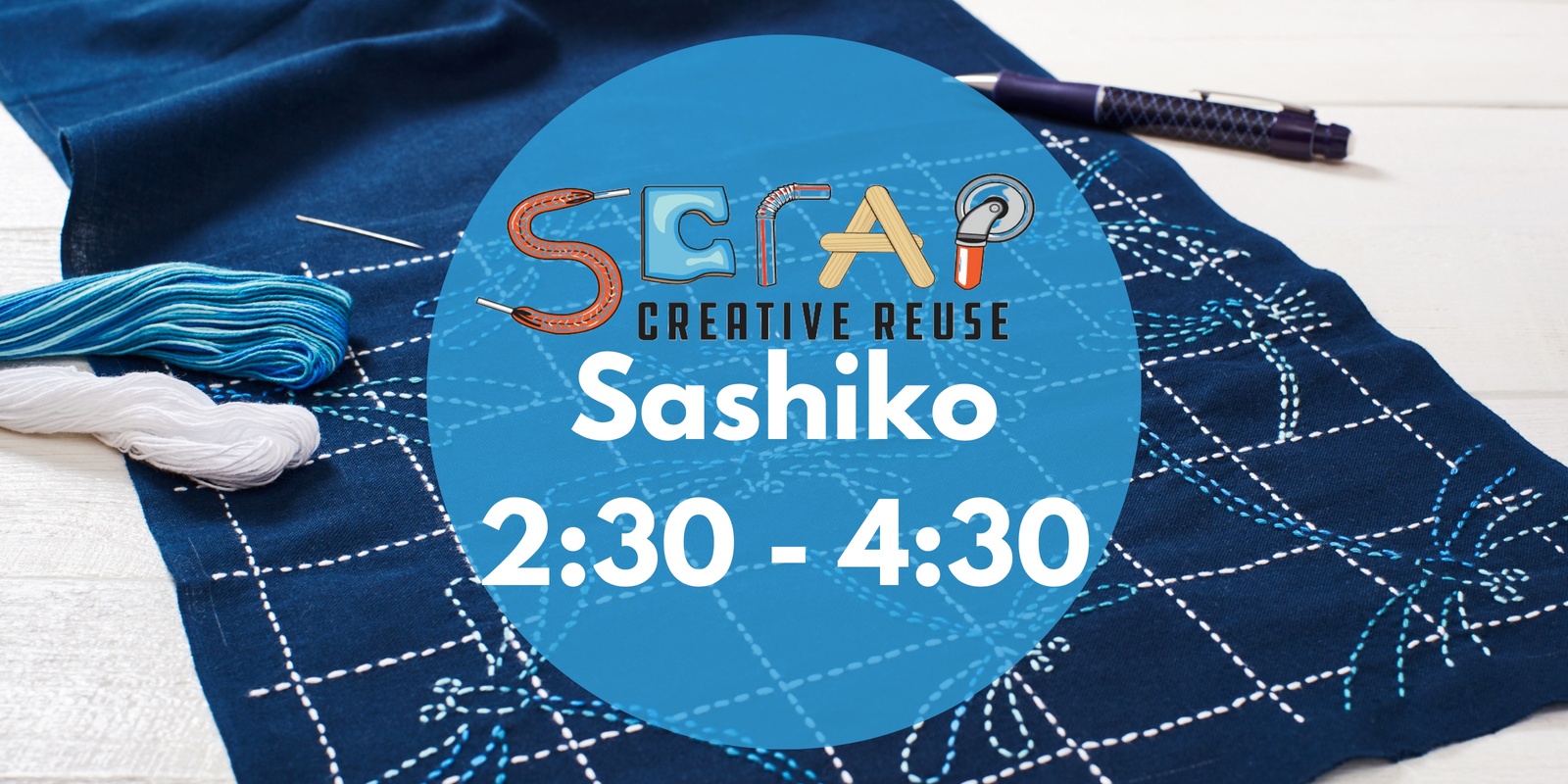 Banner image for Sashiko 2:30 - 4:30
