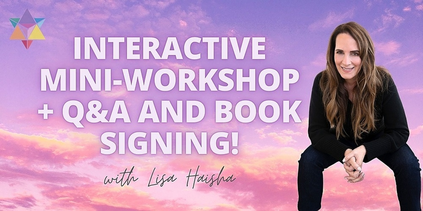 Banner image for IN PERSON | Interactive Mini-Workshop/Q&A and Book-Signing with Lisa Haisha