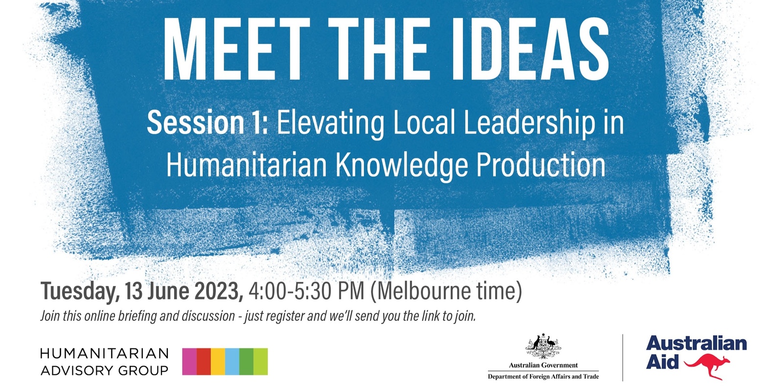 Banner image for Meet the Ideas! Session 1: Elevating Local Leadership in Humanitarian Knowledge Production