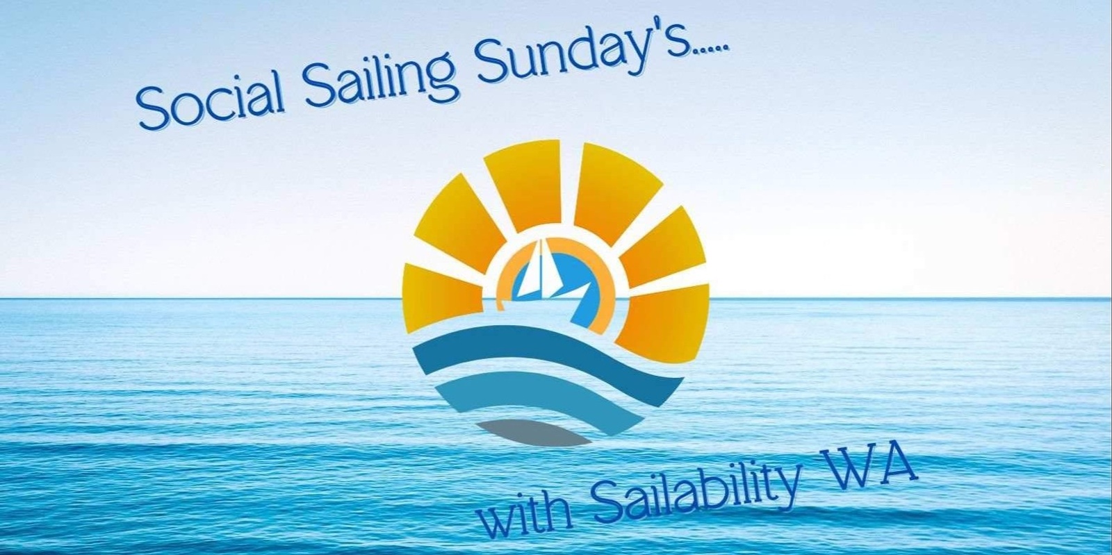 Banner image for Social Sailing Sunday with WADRA and Sailability WA