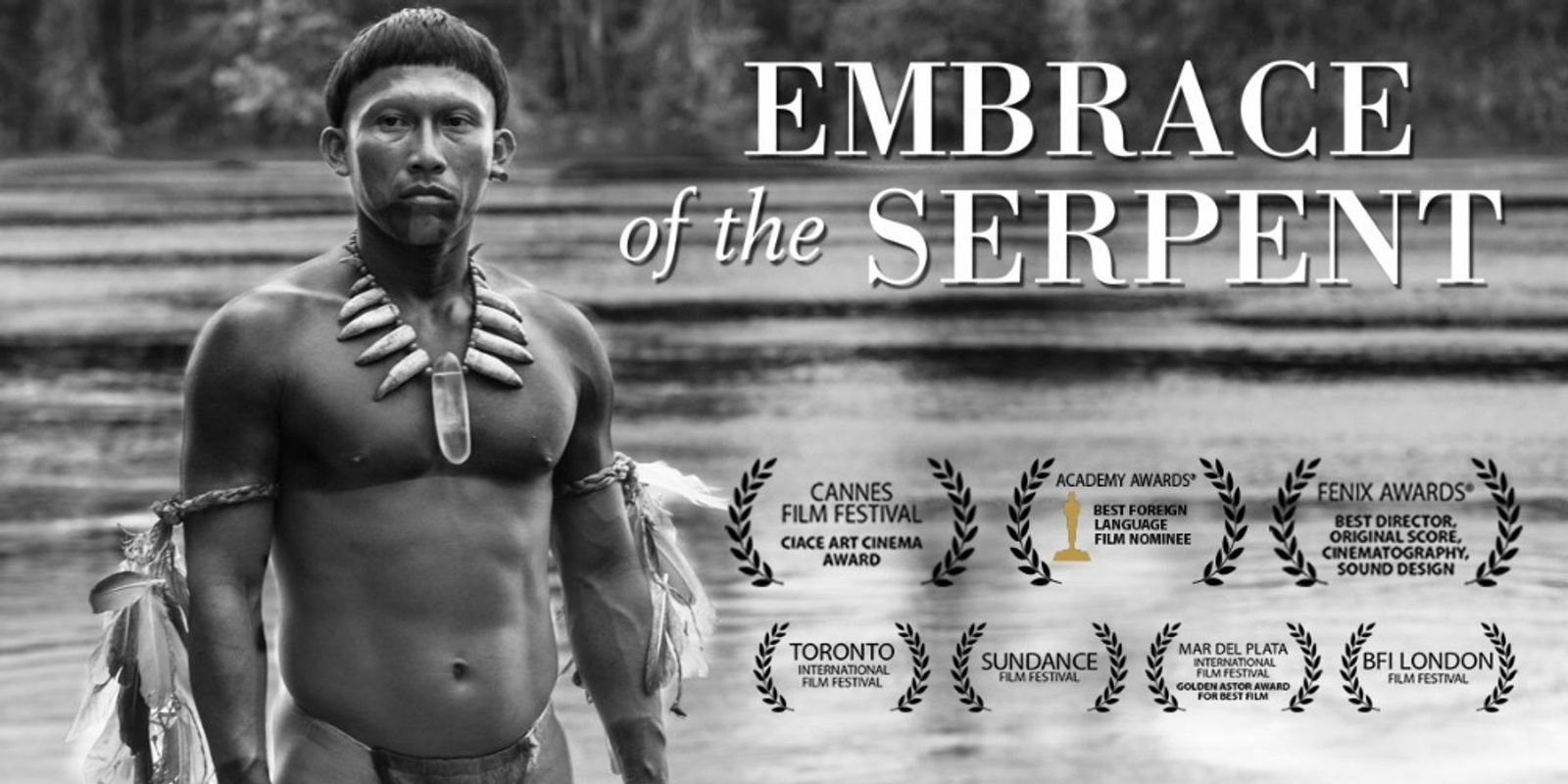 Banner image for Embrace of the Serpent Movie Screening