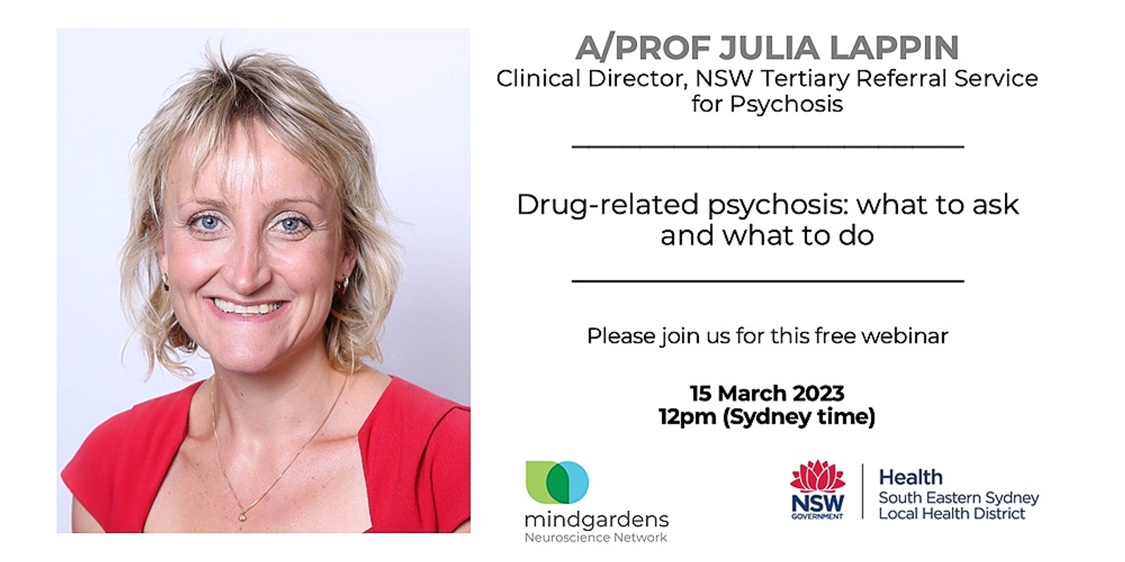 Banner image for  Mindgardens TRSP Webinar: Drug-related psychosis with A/Prof Julia Lappin