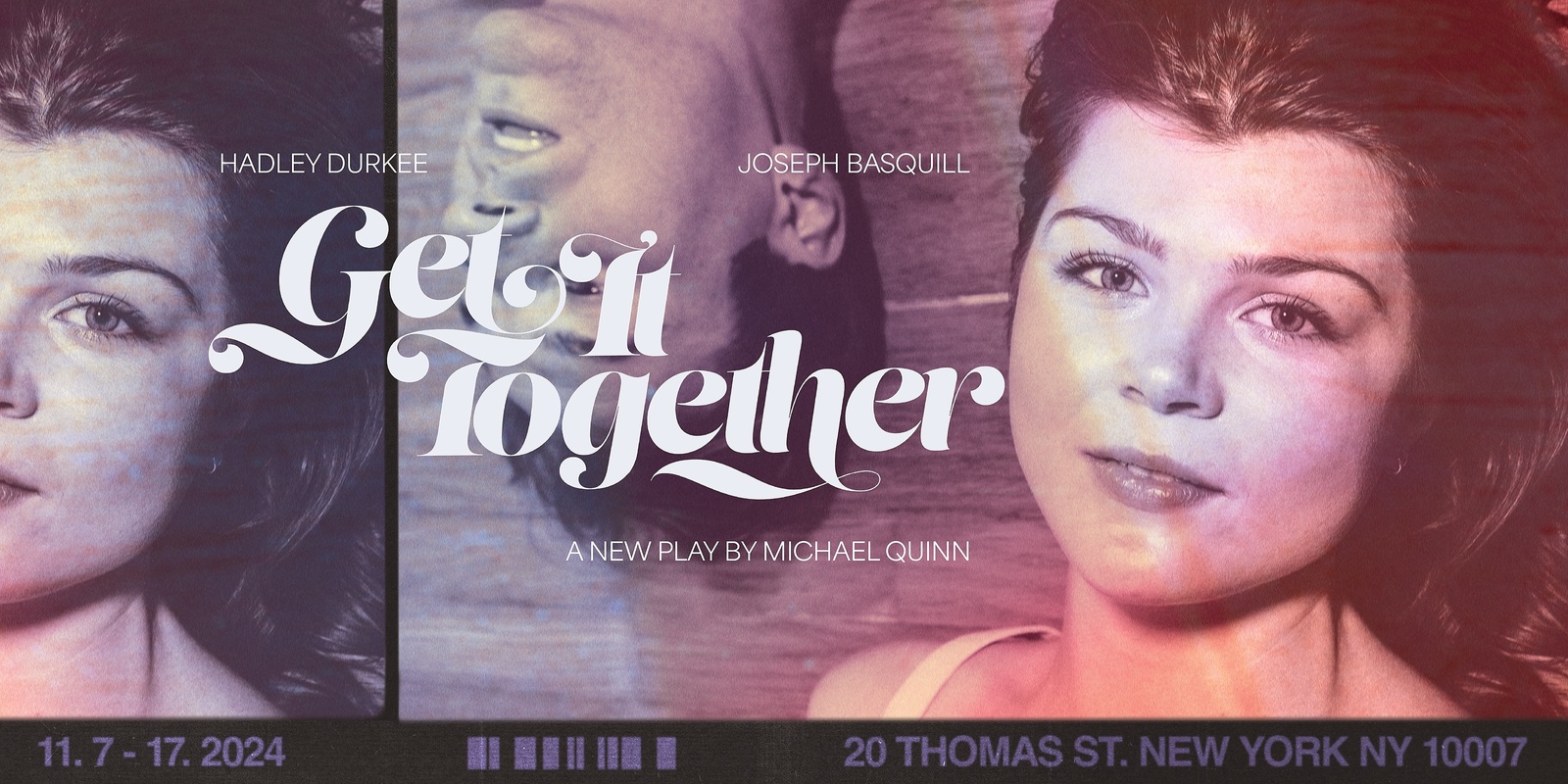 Banner image for Get It Together • A New Play