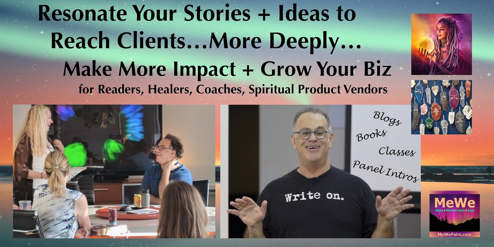 Banner image for Elevate & Resonate Your Ideas and Stories to Reach More Clients, More Deeply + Grow Your Business with Jeff Leisawitz, Hosted by MeWe Fairs on 6-5-24