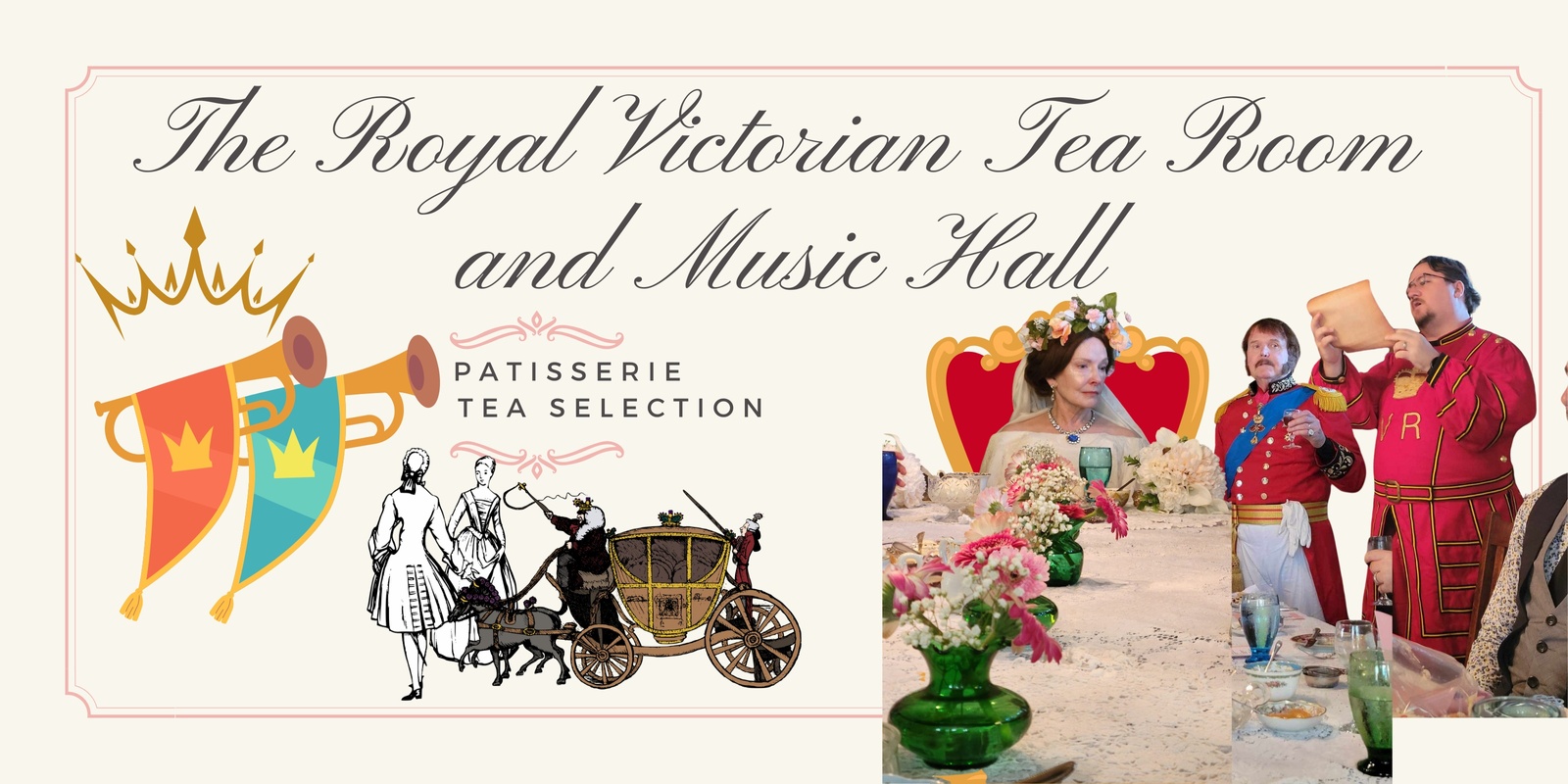 Banner image for Royal Victorian Tea Room & Music Hall