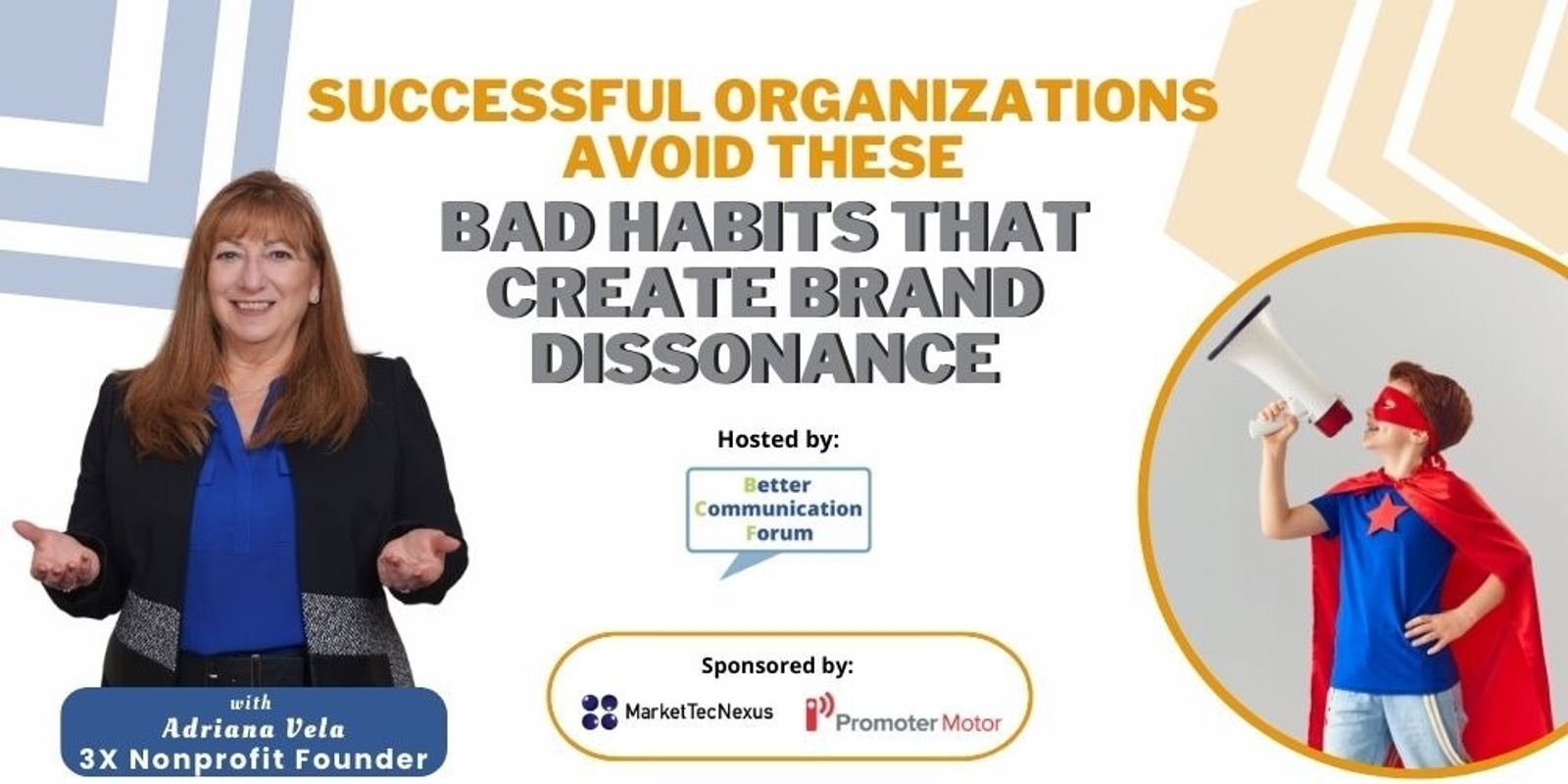 Banner image for October Webinar Successful Organizations Avoid These Bad Habits That Create Brand Dissonance