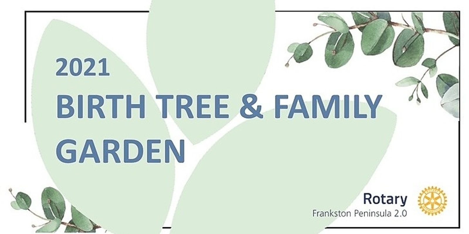 Banner image for BIRTH TREE AND FAMILY GARDEN 2021