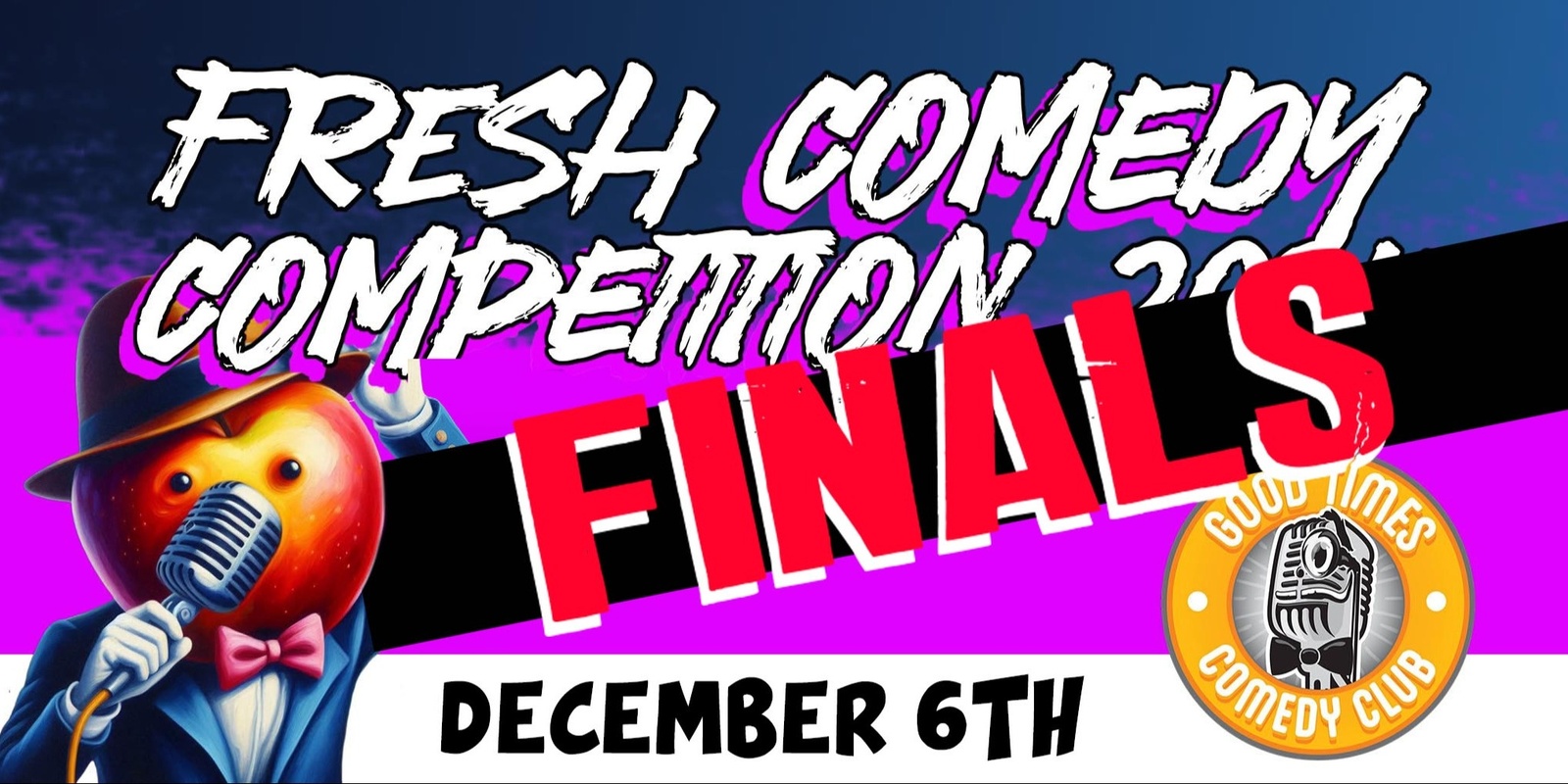 Banner image for Fresh Comedy Competition 2024 - THE FINALS