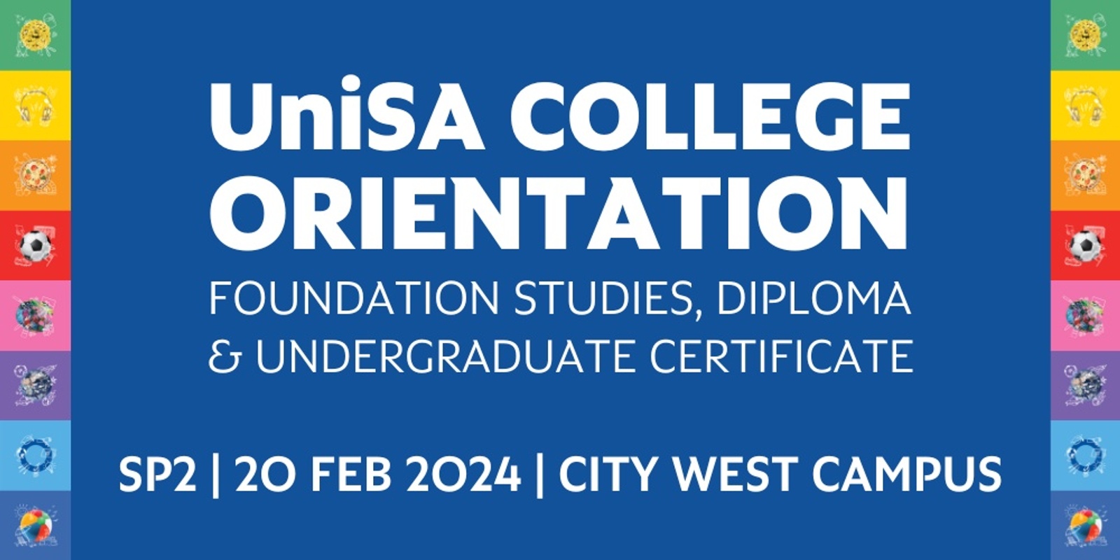 Banner image for SP2 2024 UniSA College Orientation | City West Campus