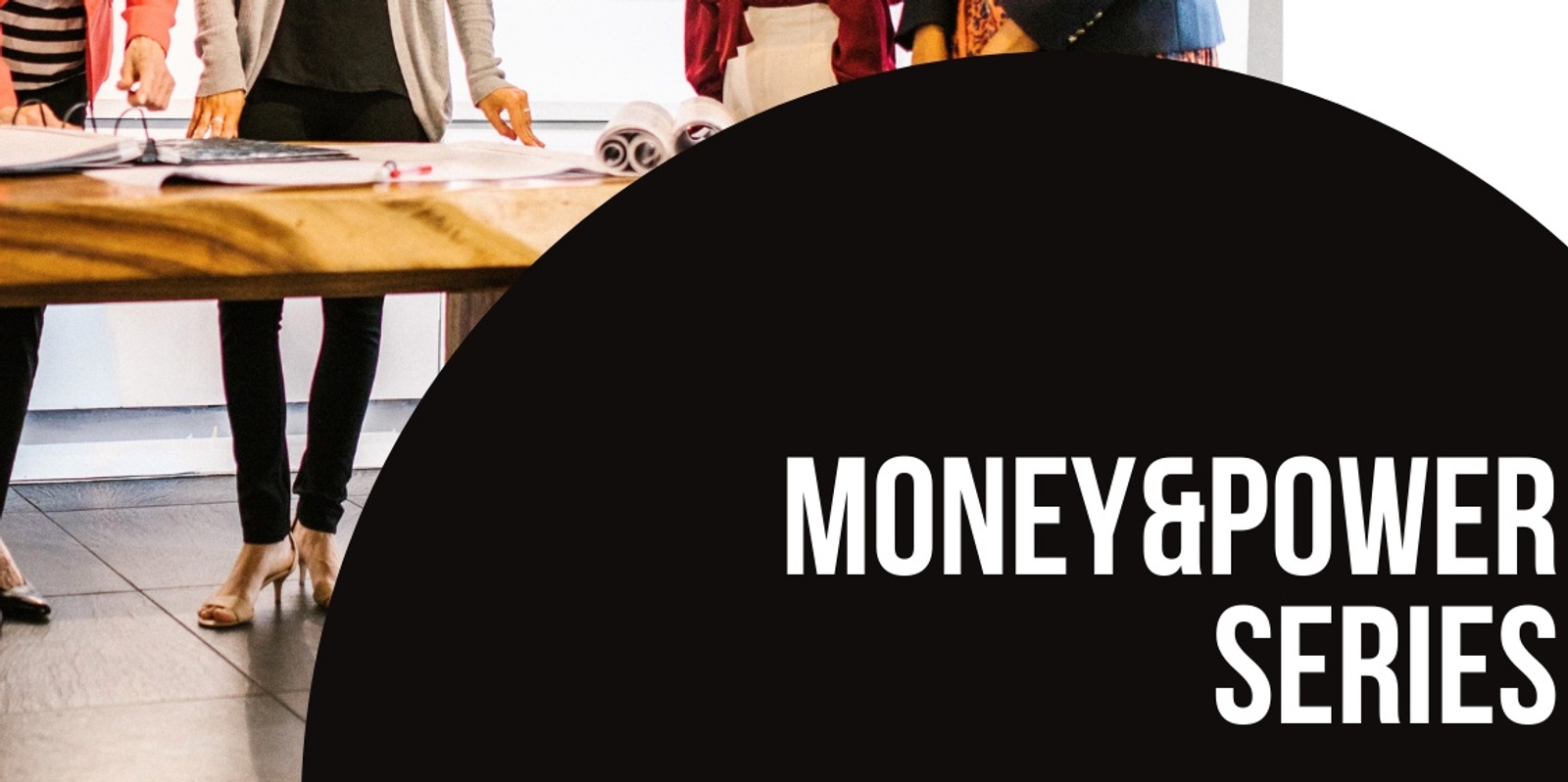 Banner image for Money & Power - Womens' Workshop