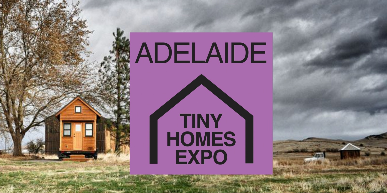 Banner image for Adelaide Tiny Home Expo 2023