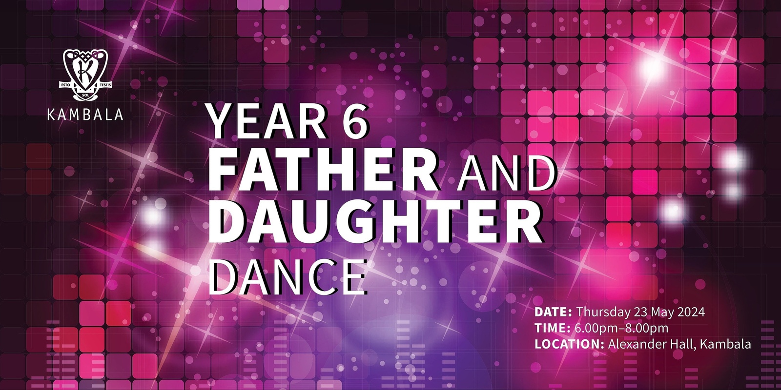 Banner image for 2024 Year 6 Father and Daughter Dance 