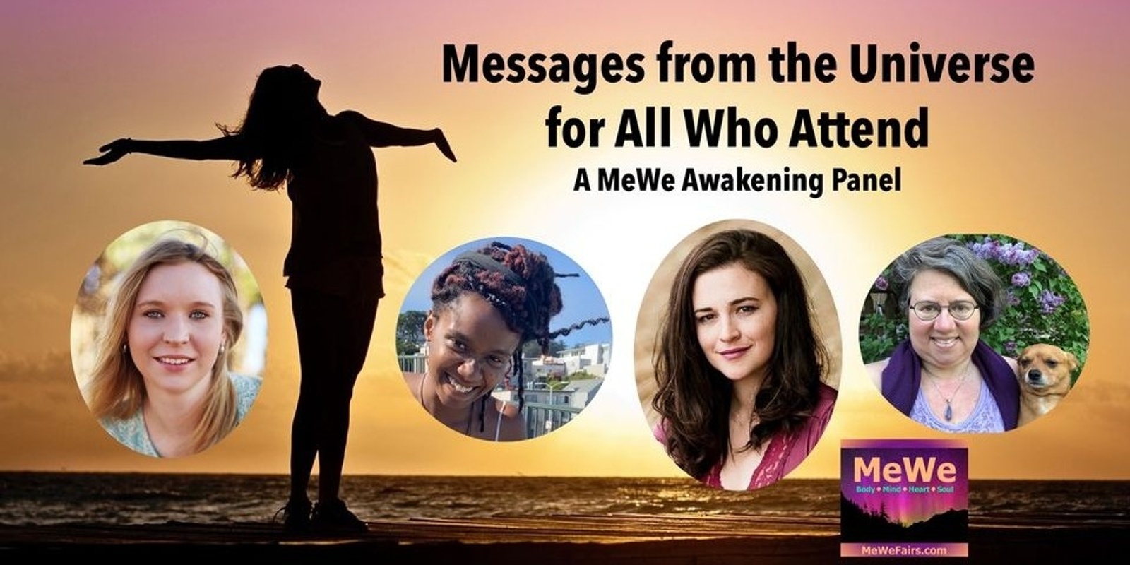 Messages from the Universe for All Who Attend with 4 Intuitives (after the MeWe Fair)