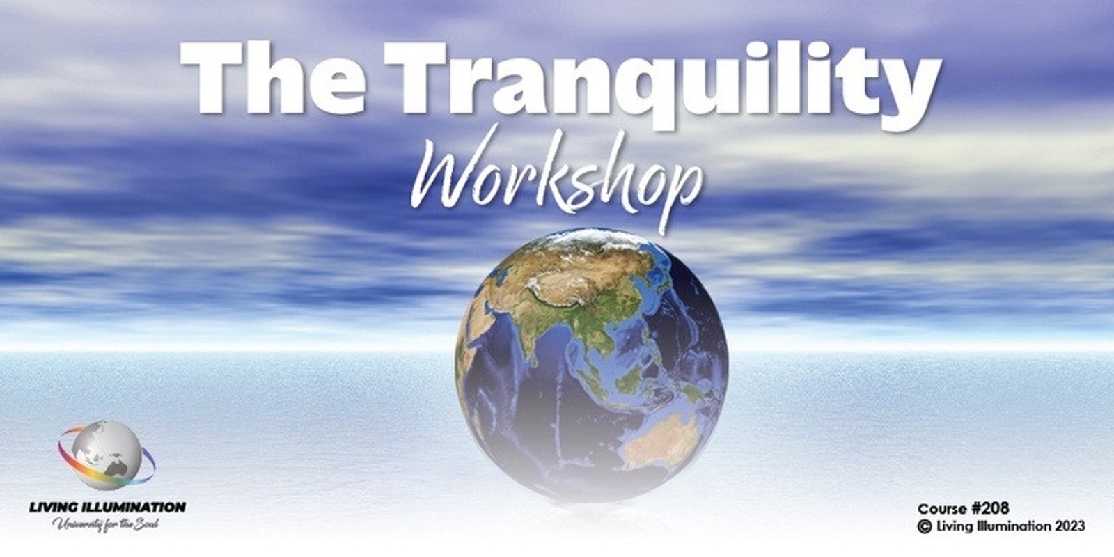 Banner image for  The Tranquillity Workshop (#208 @AWK) - Online!