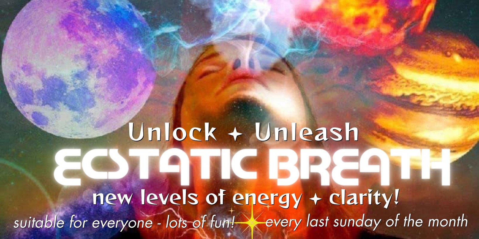 Banner image for 𝗕𝗿𝗲𝗮𝘁𝗵𝘄𝗼𝗿𝗸 ∙ 𝗘𝗰𝘀𝘁𝗮𝘁𝗶𝗰 𝗕𝗿𝗲𝗮𝘁𝗵𝘄𝗼𝗿𝗸 ∙ Unlock + Unleash New Levels of Energy + Clarity