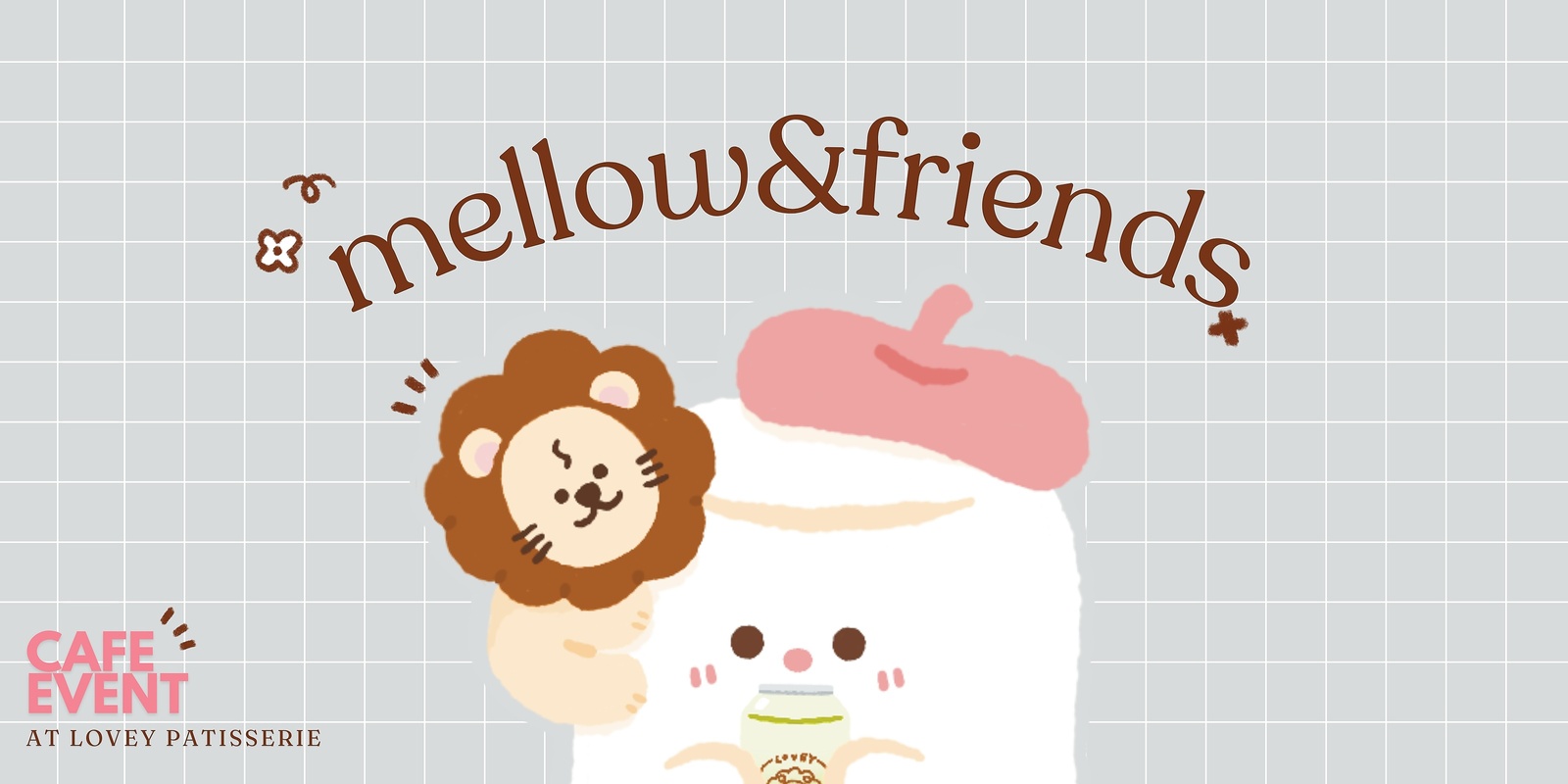 Banner image for Saturdays at Lovey Patisserie Cafe - mellow&friends