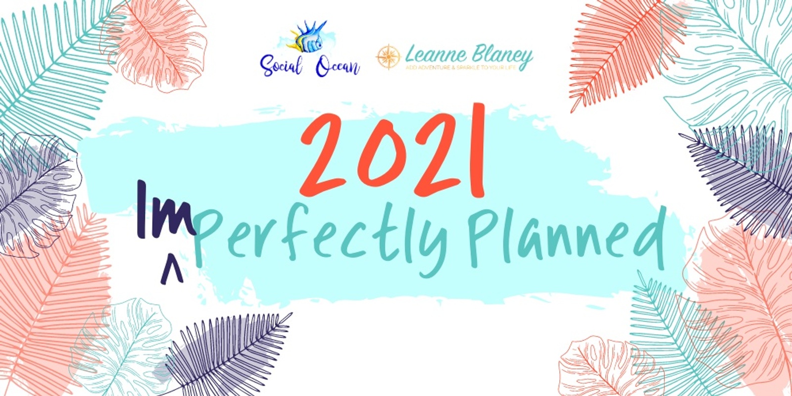 Banner image for 2021 Im-Perfect Planning (January)