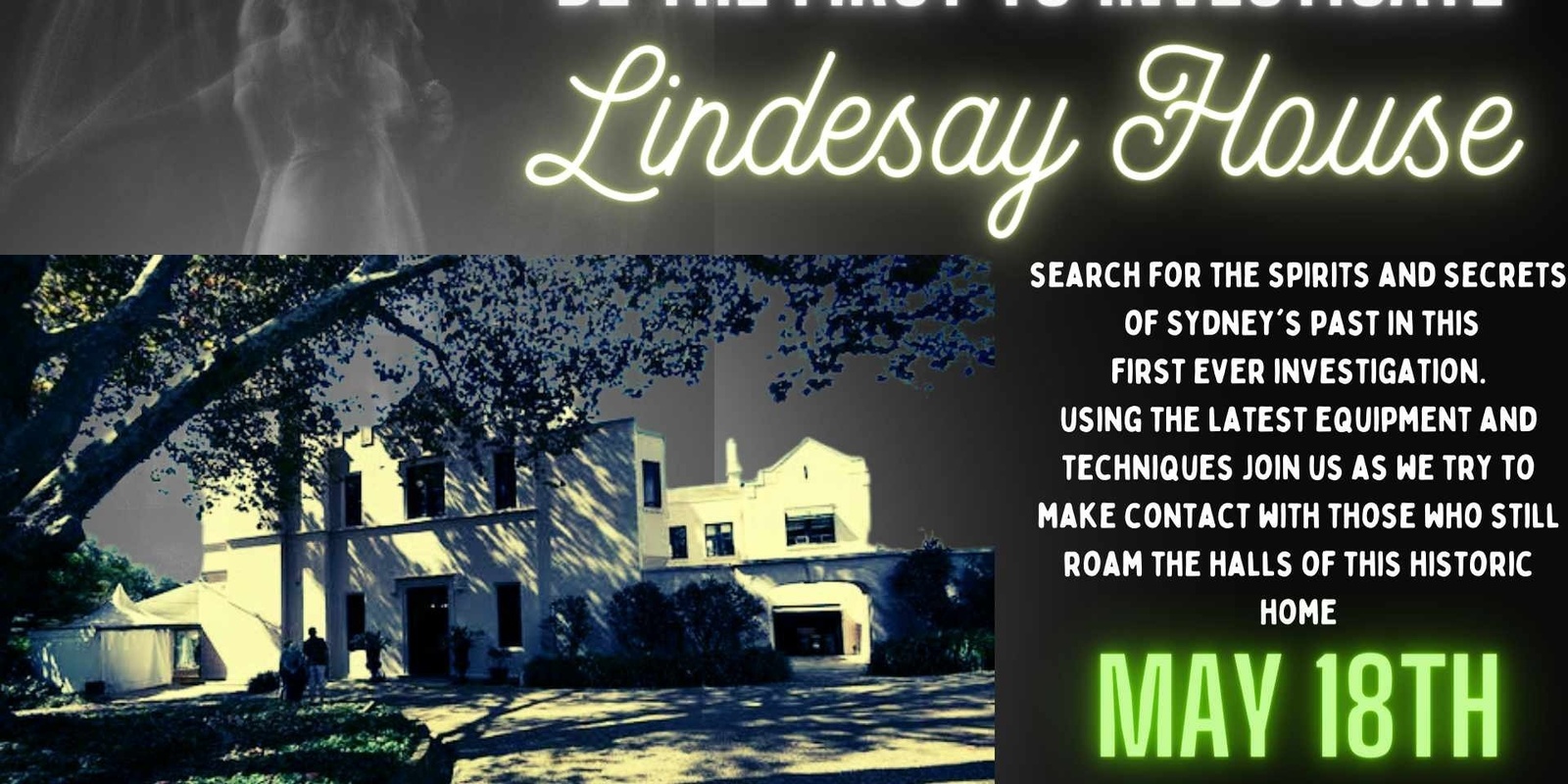 Banner image for Whispers of the Past Paranormal Investigation at Lindesay House May 2024