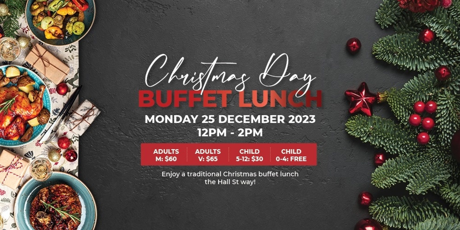 Banner image for HALL ST BRASSERIE - CHRISTMAS DAY BUFFET LUNCH