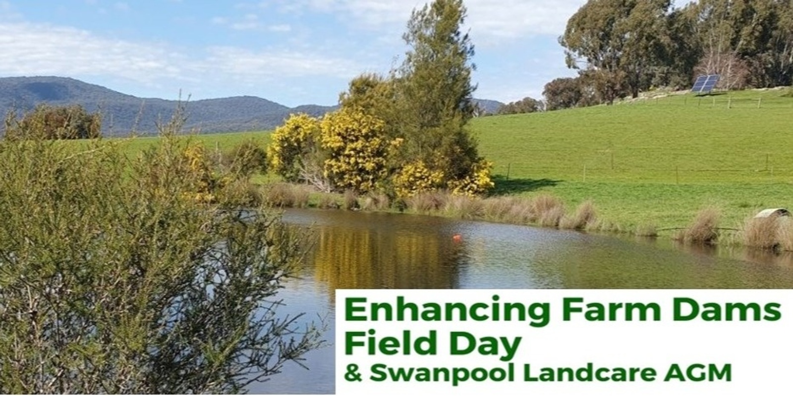 Banner image for Enhancing Farm Dams Field Day & Swanpool Landcare AGM