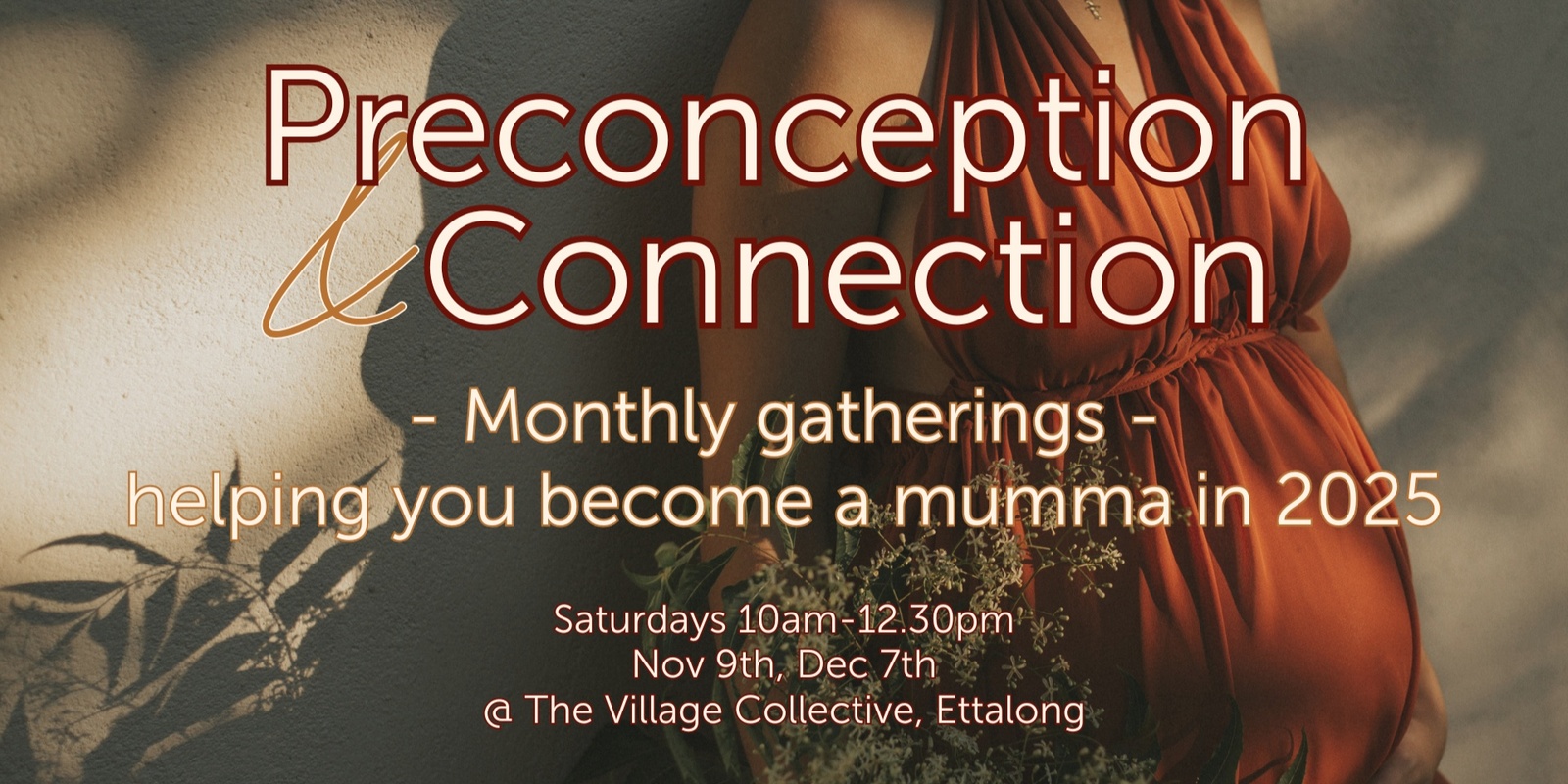 Banner image for Preconception and Connection Monthly Gathering - Do Pregnancy Differently