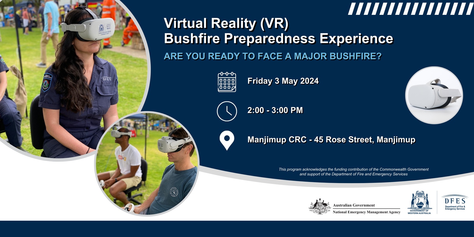 Banner image for Virtual Reality Bushfire Preparedness Experience (Manjimup)