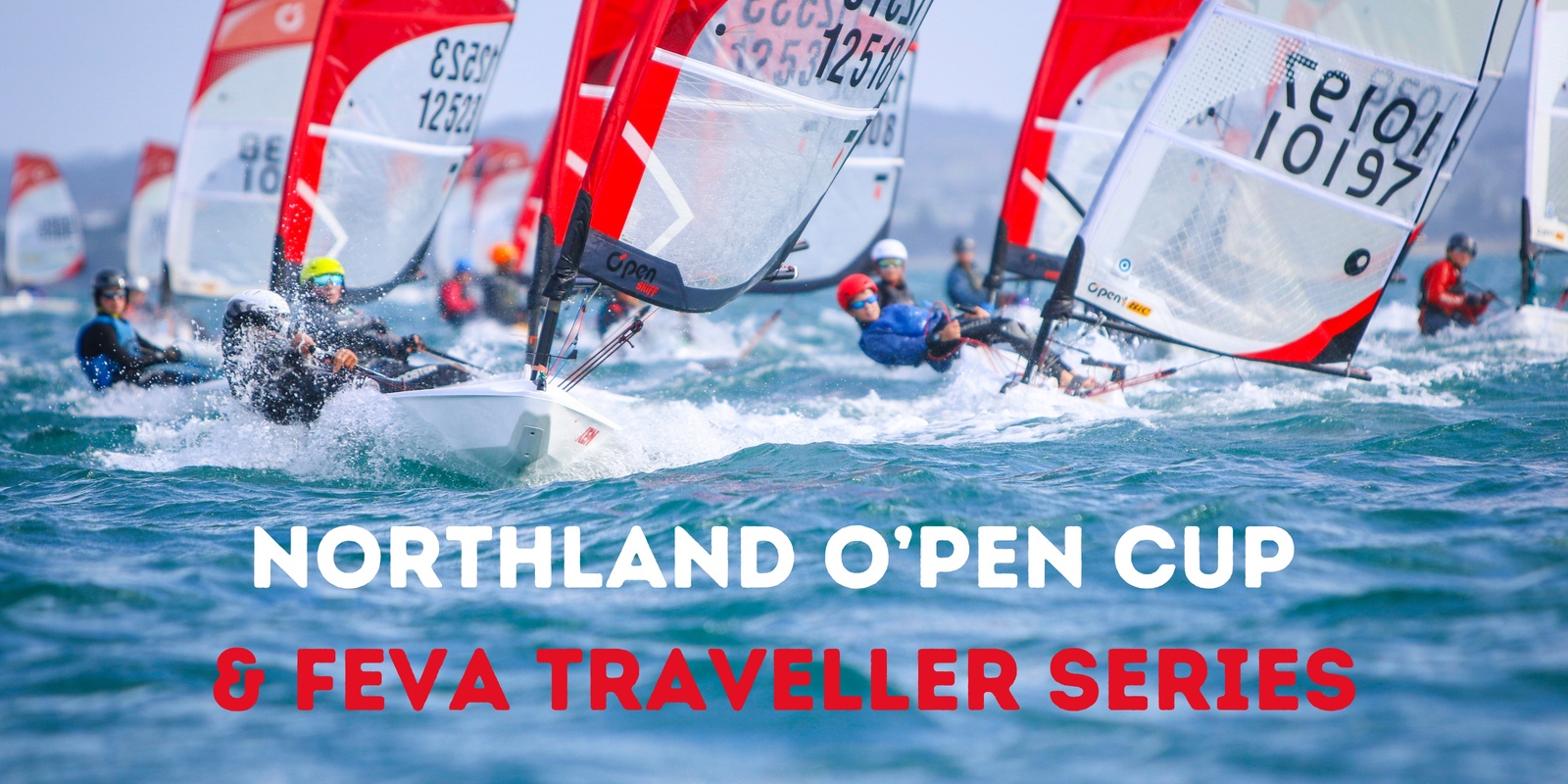 Banner image for Northland O’pen Cup and Feva Traveller Series