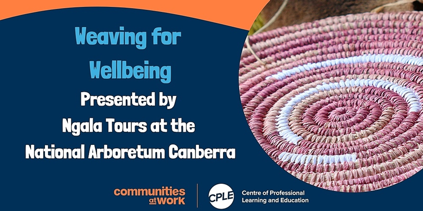 Banner image for Ngala Tours - Weaving for Wellbeing