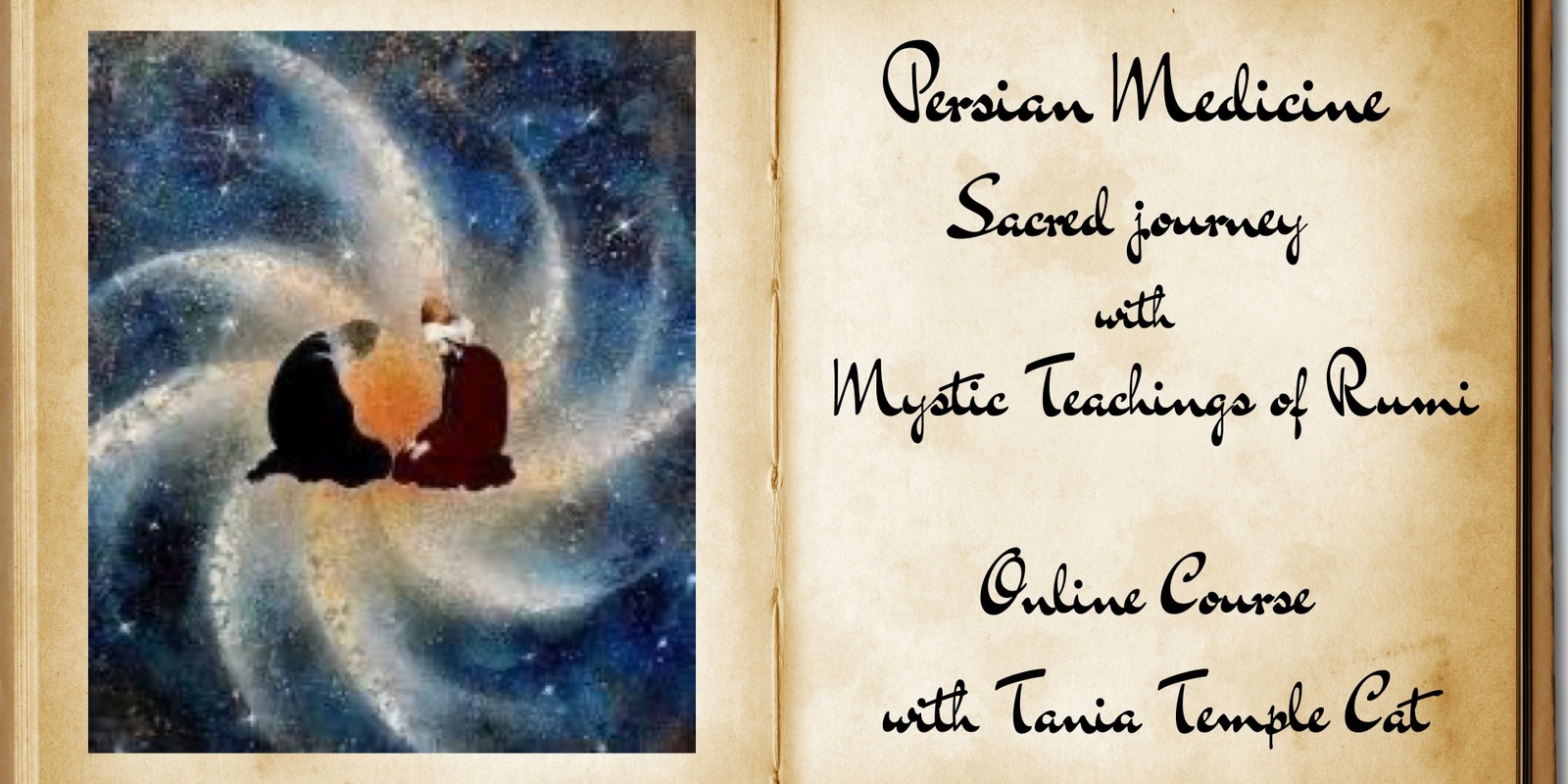 Banner image for Persian Medicine: Sacred journey with Mystic Teachings of Rumi Online Course with Tania Temple Cat