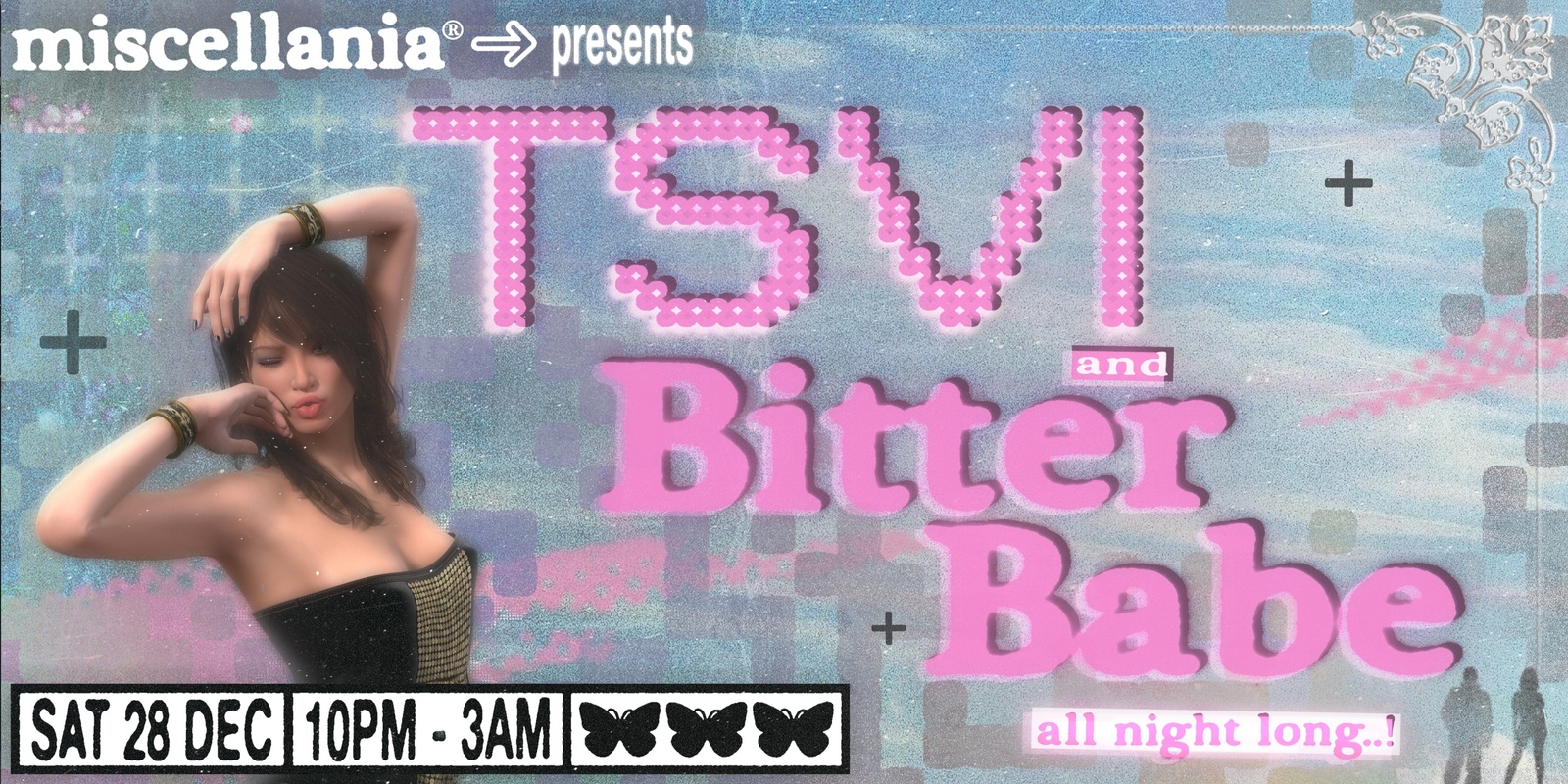 Banner image for Misc pres. TSVI & Bitter Babe all-night