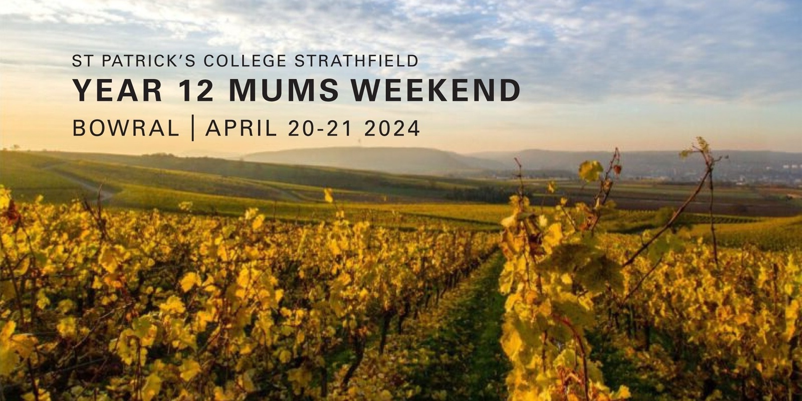 Banner image for Year 12 Mums Weekend Bowral - LUNCH