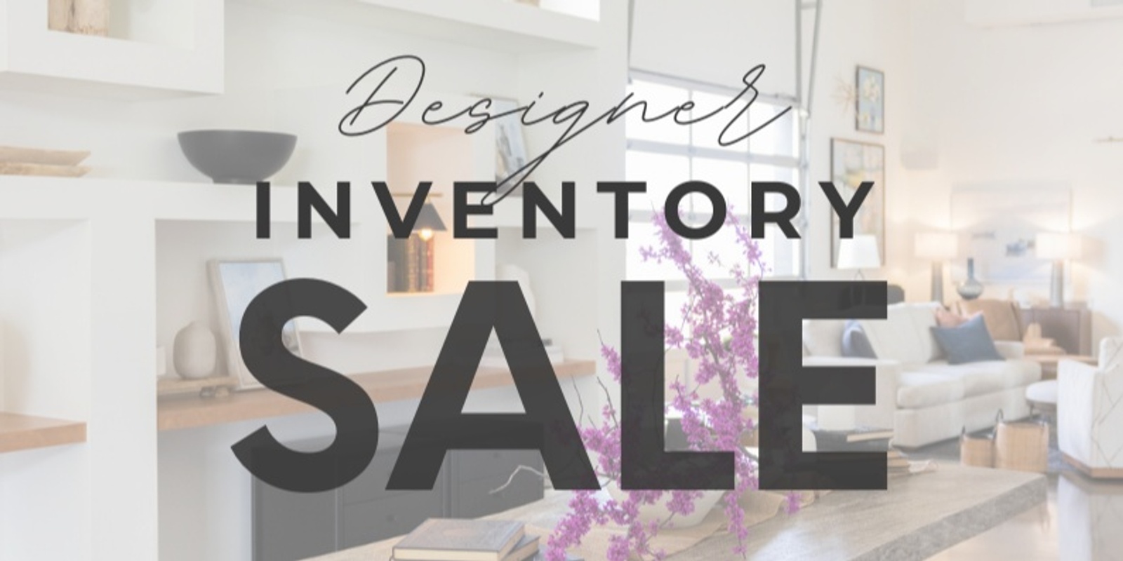 Banner image for Designer Inventory Sale at Kirkendall Design – Early Bird Access