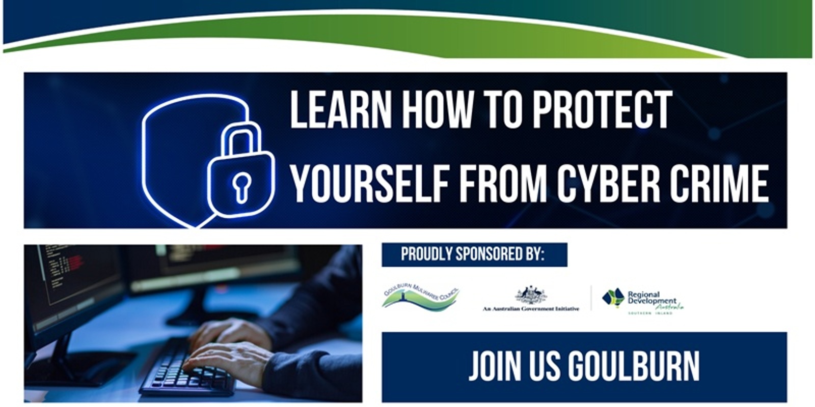 Banner image for Learn how to Protect Yourself Against Cyber Crime - Goulburn Connect